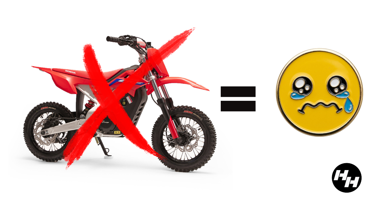 A Honda CRF-E2 with red x mark and a cry-face emoji.